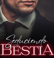 «Seduciendo a la Bestia» de Roxenny Bustamante (SoshiBus)