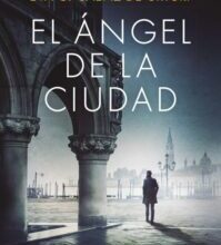 «EL ANGEL DE LA CIUDAD» de EVA GARCIA SAENZ DE URTURI