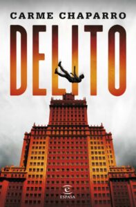 «DELITO» de CARME CHAPARRO