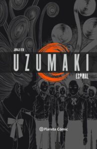 «UZUMAKI» de JUNJI ITO