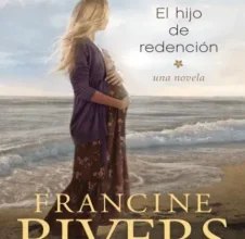 «El hijo de redención» de Francine Rivers