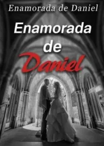 «Enamorada de Daniel» de PRUDENCIA SANDOVAL