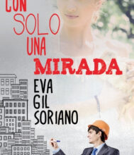 «Con solo una mirada» de Eva Gil Soriano