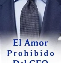 «El Amor Prohibido Del CEO» de Bantang Café