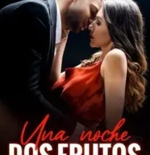 «Una noche, dos frutos» de PEPPI DEL CASTILLO