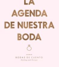 «LA AGENDA DE NUESTRA BODA» de BODAS DE CUENTO