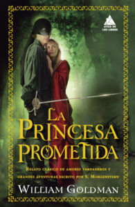 «LA PRINCESA PROMETIDA» de WILLIAM GOLDMAN