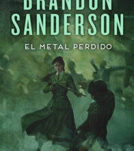 «EL METAL PERDIDO» de BRANDON SANDERSON