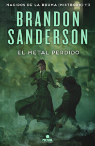 «EL METAL PERDIDO» de BRANDON SANDERSON