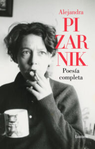 «POESIA COMPLETA» de ALEJANDRA PIZARNIK