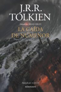 «LA CAÍDA DE NÚMENOR» de J.R.R. TOLKIEN