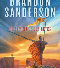 «EL CAMINO DE LOS REYES» de BRANDON SANDERSON