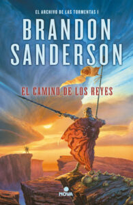 «EL CAMINO DE LOS REYES» de BRANDON SANDERSON