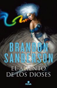 «EL ALIENTO DE LOS DIOSES» de BRANDON SANDERSON