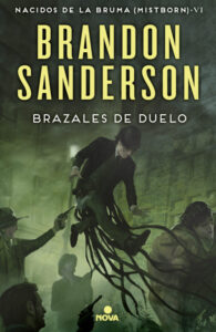 «BRAZALES DE DUELO» de BRANDON SANDERSON