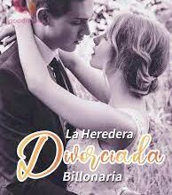 «La Heredera Divorciada Billonaria» de Quiero comer carne