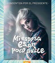 «Consentida por el Presidente: Mi esposa es un poco dulce» de Árbol de nubes