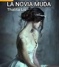 «LA NOVIA MUDA» de Thalita Lis