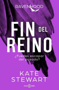 «FIN DEL REINO (TRILOGIA RAVENHOOD 3)» de KATE STEWART