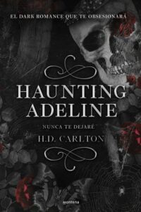 «HAUNTING ADELINE: NUNCA TE DEJARÉ (DUETO DEL GATO Y EL RATÓN 1)» de H. D. CARLTON