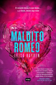 «MALDITO ROMEO» de LEISA RAYVEN